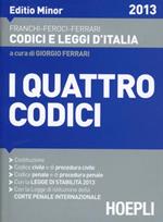 I quattro codici. Editio minor 2013