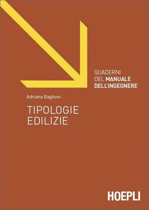 Tipologie edilizie. Ediz. illustrata - Adriana Baglioni - copertina