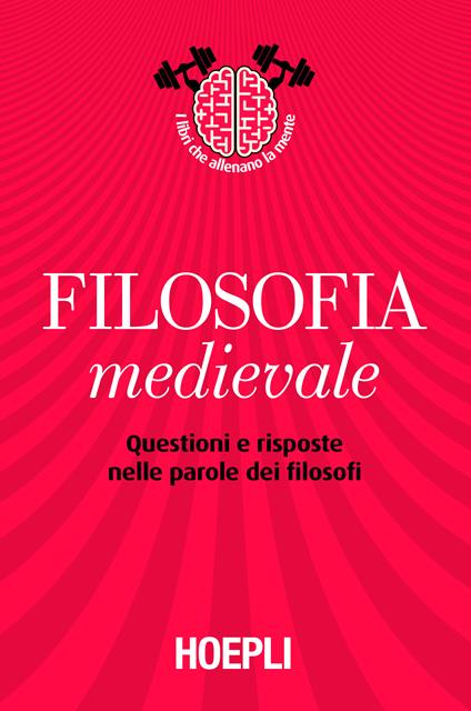 Filosofia medievale. Questioni e risposte nelle parole dei filosofi - Maurizio Pancaldi,Mario Trombino,Maurizio Villani - ebook