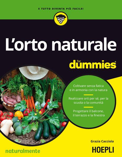 L'orto naturale for dummies - Grazia Cacciola - copertina