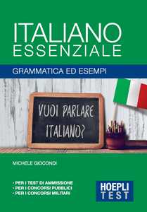 Libro Italiano essenziale. Grammatica ed esempi 