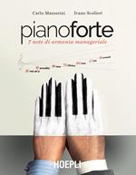 Pianoforte. 7 note di armonia manageriale