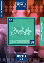 Hoepli test. Scienze motorie. Manuale di teoria con esempi. Per i test di ammissione