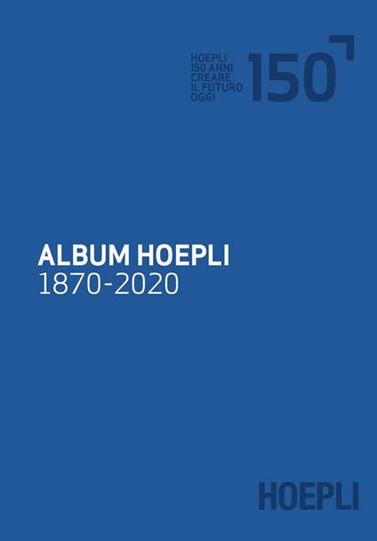 Album Hoepli 1870-2020 - Alberto Saibene - ebook