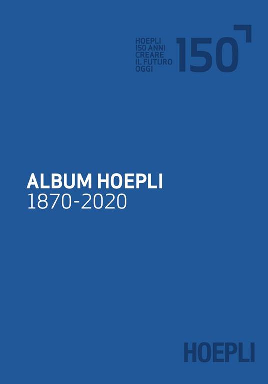 Album Hoepli 1870-2020 - Alberto Saibene - ebook