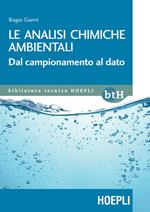 Le analisi chimiche ambientali. Dal campionamento al dato