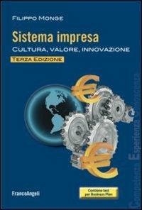 Sistema impresa. Cultura, valore, innovazione - Filippo Monge - copertina