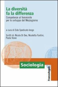 La diversità fa la differenza. Competenze al femminile per lo sviluppo del Mezzogiorno - copertina