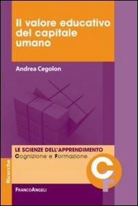 Il valore educativo del capitale umano - Andrea Cegolon - copertina