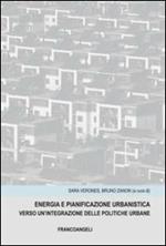 Energia e panificazione urbanistica. Verso un'integrazione delle politiche urbane