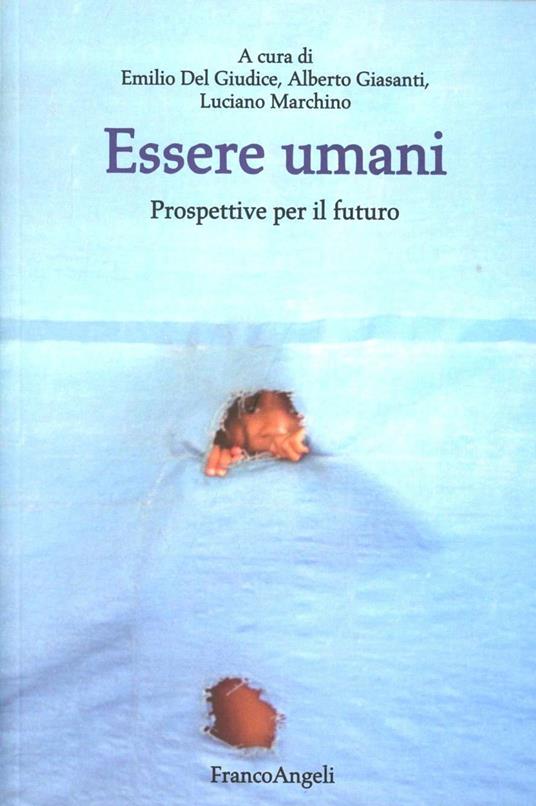 Essere umani. Prospettive per il futuro - copertina