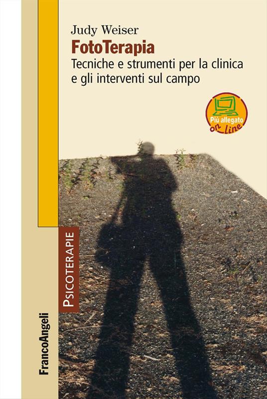 Fototerapia. Tecniche e strumenti per la clinica e gli interventi sul campo. Con espansione online - Judy Weiser - copertina