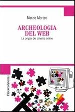 Archeologia del web. Le origini del cinema online