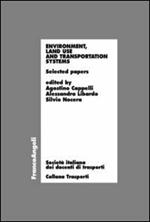 Environment, land use and transportation systems. Selected papers