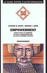 Empowerment. Come creare un ambiente di lavoro responsabilizzato