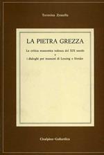 La pietra grezza. La critica massonica tedesca del XIX secolo e i dialoghi per massoni di Lessing e Herder