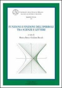 Funzioni e finzioni dell'iperbole tra scienze e lettere. Atti del Convegno - copertina