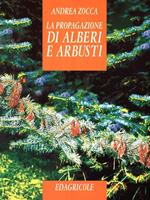 La propagazione di alberi e arbusti