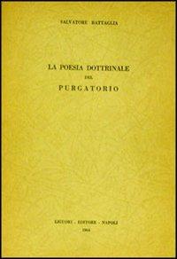 La poesia dottrinale del Purgatorio - Salvatore Battaglia - copertina