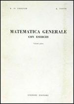 Matematica generale con esercizi. Vol. 1