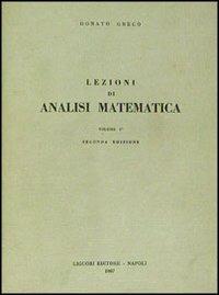 Lezioni di analisi matematica I - Donato Greco - copertina