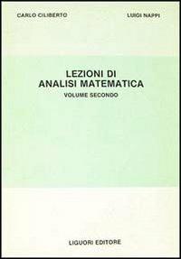 Lezioni di analisi matematica. Vol. 2 - Carlo Ciliberto,Luigi Nappi - copertina