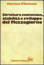 Struttura economica, stabilità e sviluppo del Mezzogiorno