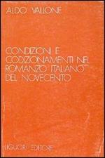 Condizioni e condizionamenti nel romanzo italiano del Novecento