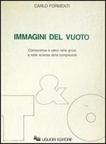 Immagini del vuoto. Conoscenza e valori nella gnosi e nelle scienze della complessità