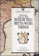 Ricerche nella Brettia-Nocera Terinese. Risultati degli scavi e ipotesi di lavoro