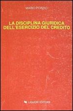 La disciplina giuridica dell'esercizio del credito. Lezioni