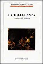 La tolleranza. Una proposta pluralista