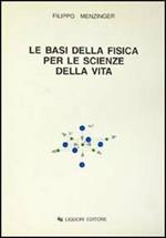 Le basi della fisica per le scienze della vita