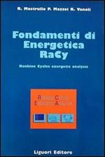 Fondamenti di energetica Racy. Rankine cycles exergetic analysis. Con floppy disk
