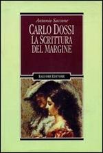 Carlo Dossi. La scrittura del margine