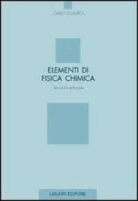 Elementi di fisica chimica - Carlo Di Lauro - copertina