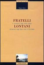 Fratelli lontani. Il contributo degli artisti italiani all'identità degli Stati Uniti (1776-1945)