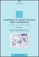 Compendio di teoria e tecnica delle costruzioni. Vol. 3