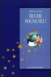 Di che sogno sei? Con CD Audio - Amedeo Caruso - copertina