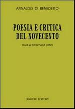 Poesia e critica del Novecento. Studi e frammenti critici