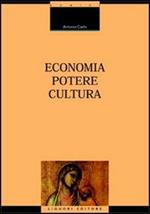 Economia, potere, cultura