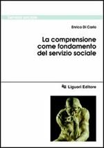 La comprensione come fondamento del servizio sociale