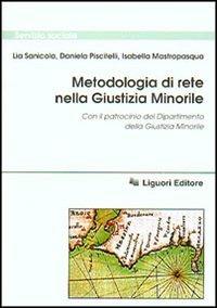 Metodologia di rete nella giustizia minorile - Lia Sanicola,Daniela Piscitelli,Isabella Mastropasqua - copertina