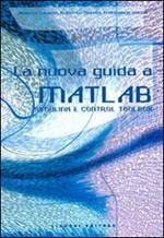 La nuova guida a Matlab, Simulink e Control Toolbox