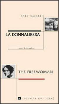 La donnalibera-The freewoman - Dora Marsden - copertina