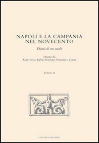 Napoli e la Campania nel Novecento. Diario di un secolo. Vol. 2 - copertina