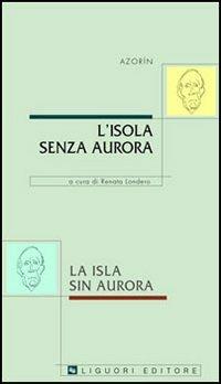 L' isola senza aurora-La isla sin aurora - Antonio Azorín - copertina