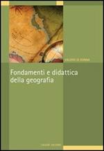 Fondamenti e didattica della geografia. Ediz. illustrata