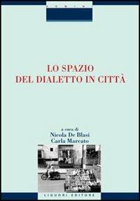 Lo spazio del dialetto in città - copertina