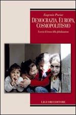 Democrazia, Europa, cosmopolitismo. Esercizi di lettura della globalizzazione